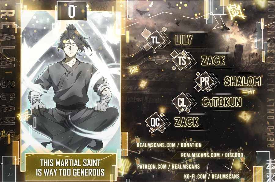 This Martial Saint Is Way Too Generous - chapter 0 - #1