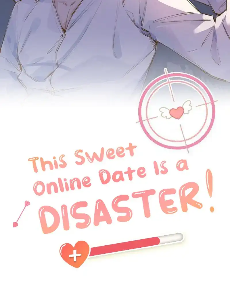 This Sweet Online Date Is a Disaster - chapter 69 - #2