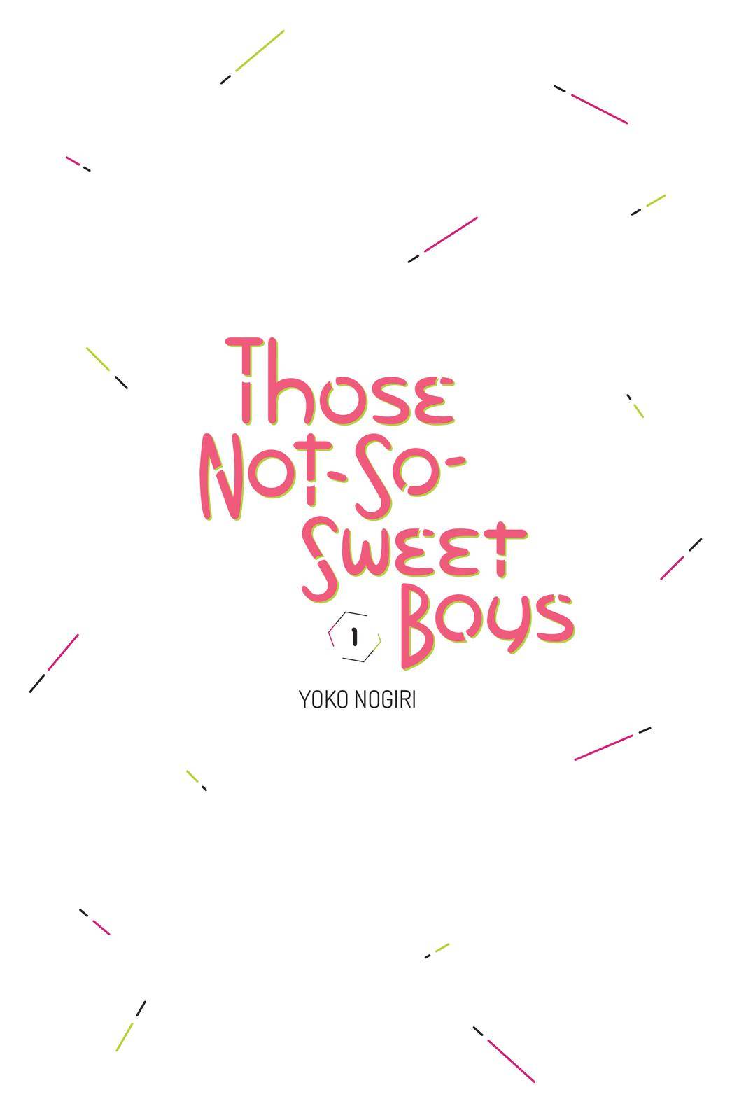 Those Not-So-Sweet Boys - chapter 1 - #2