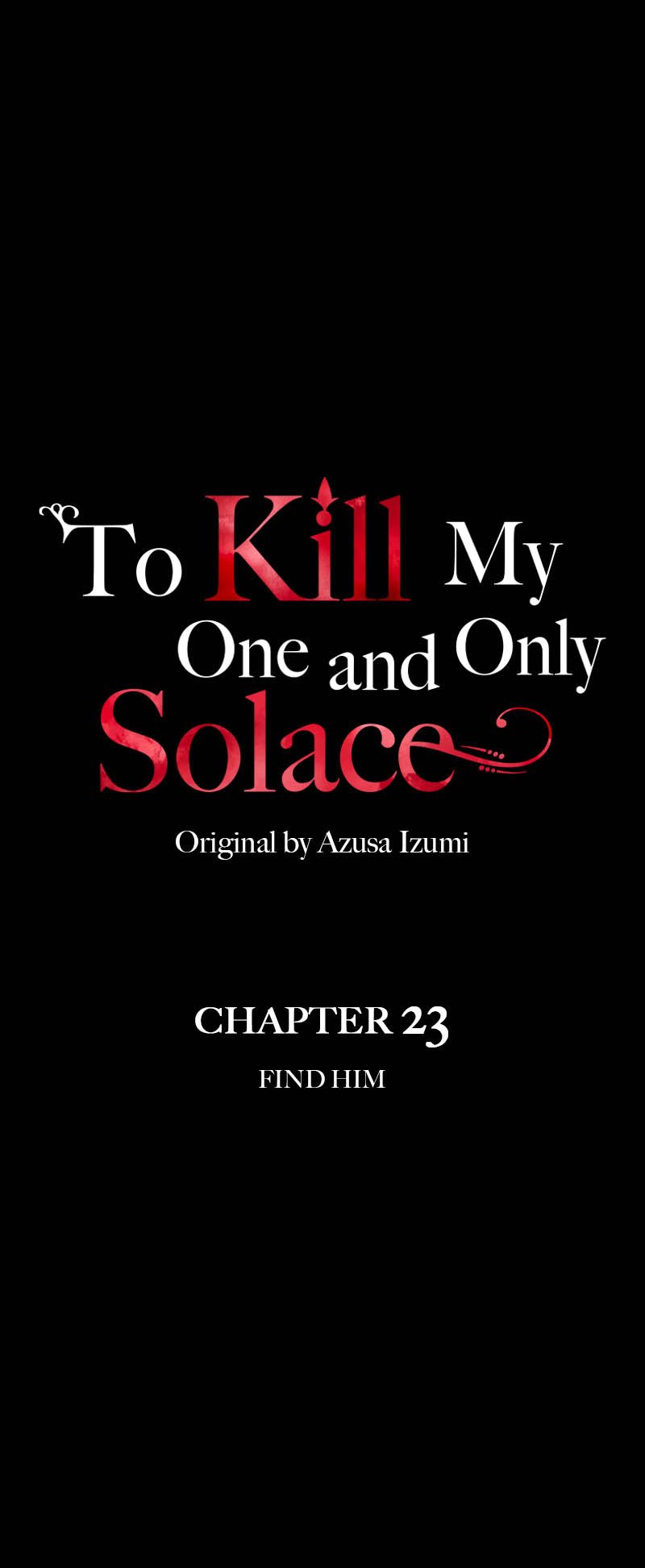 To Kill My One and Only Solace - chapter 23 - #1