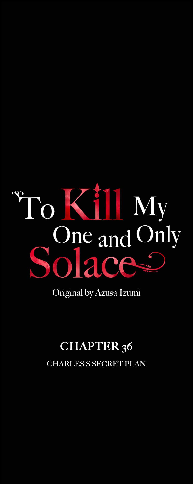 To Kill My One and Only Solace - chapter 36 - #1