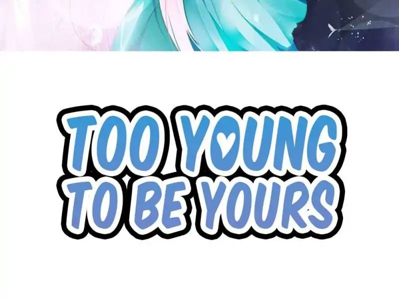 Too Young To Be Yours - chapter 46 - #2