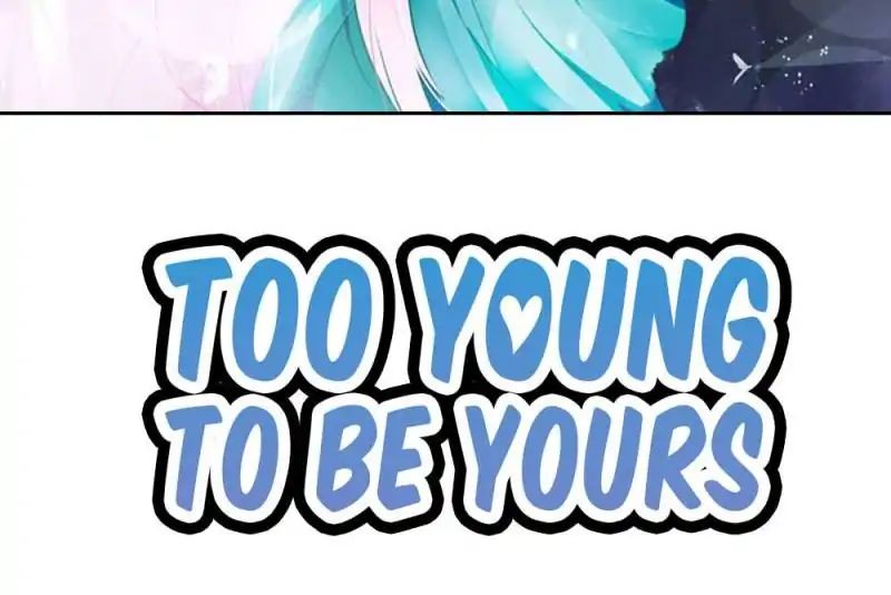 Too Young To Be Yours - chapter 48 - #2