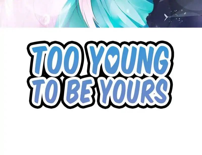 Too Young To Be Yours - chapter 51 - #2