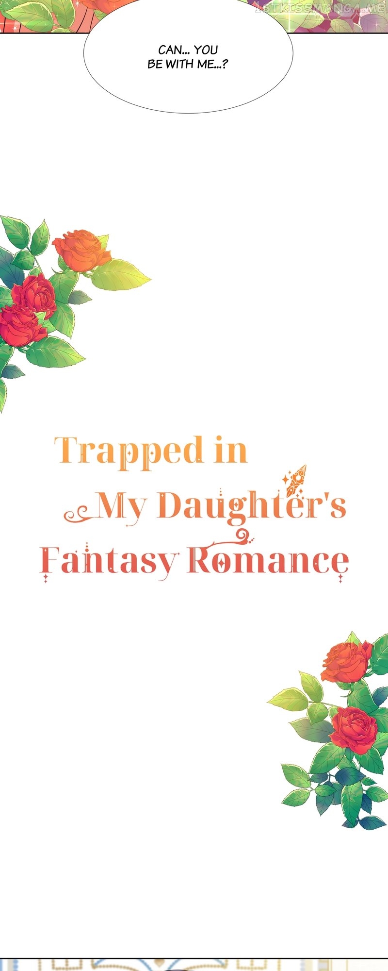 Trapped in My Daughter’s Fantasy Romance - chapter 57 - #3
