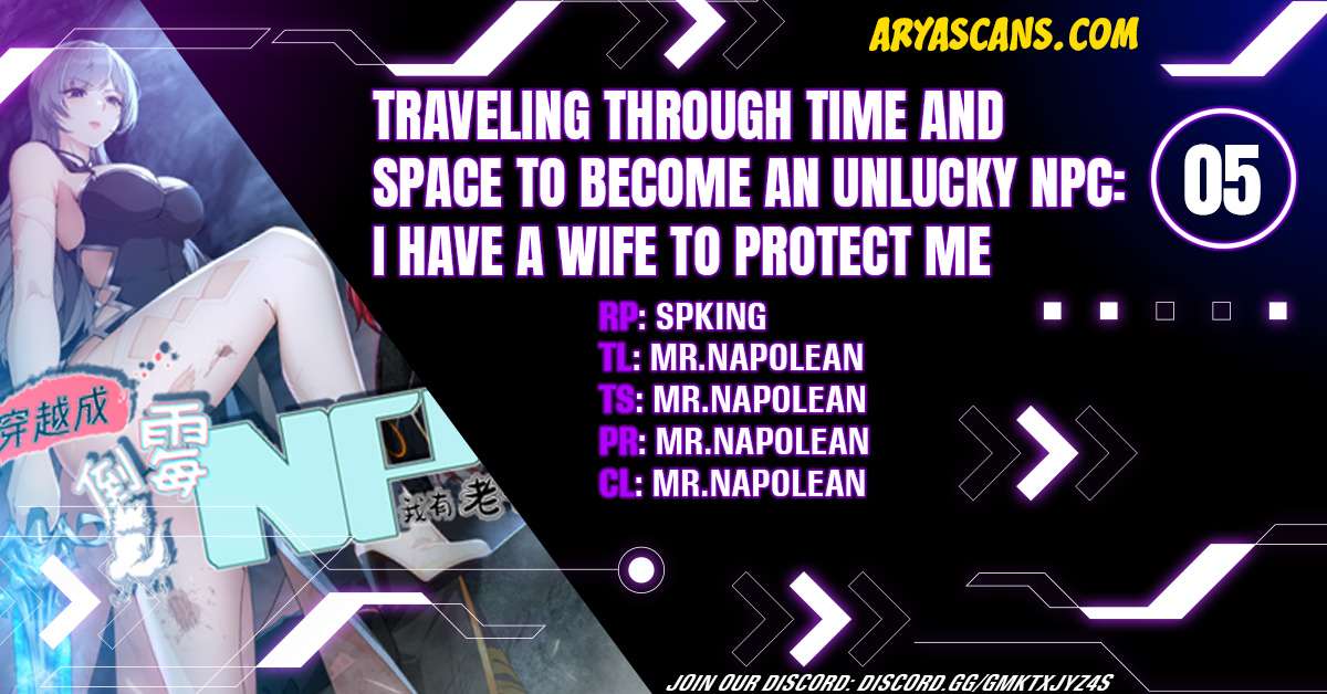 Traveling through time and space to become an unlucky NPC: I have a wife to protect me - chapter 5 - #1