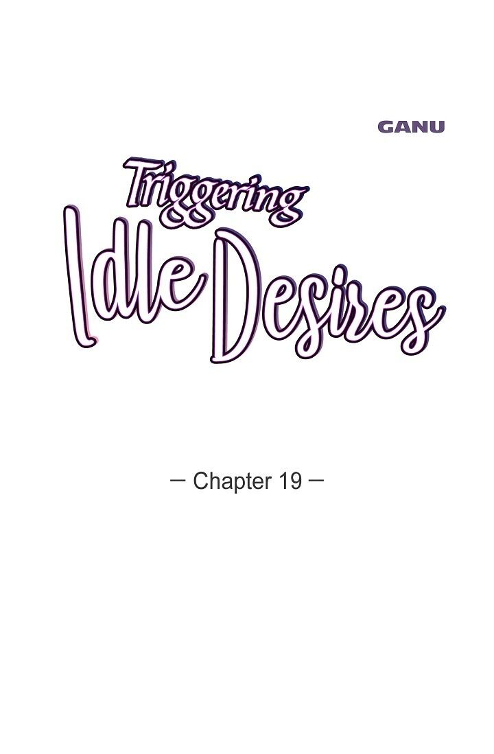 Triggering Idle Desires - chapter 19 - #1