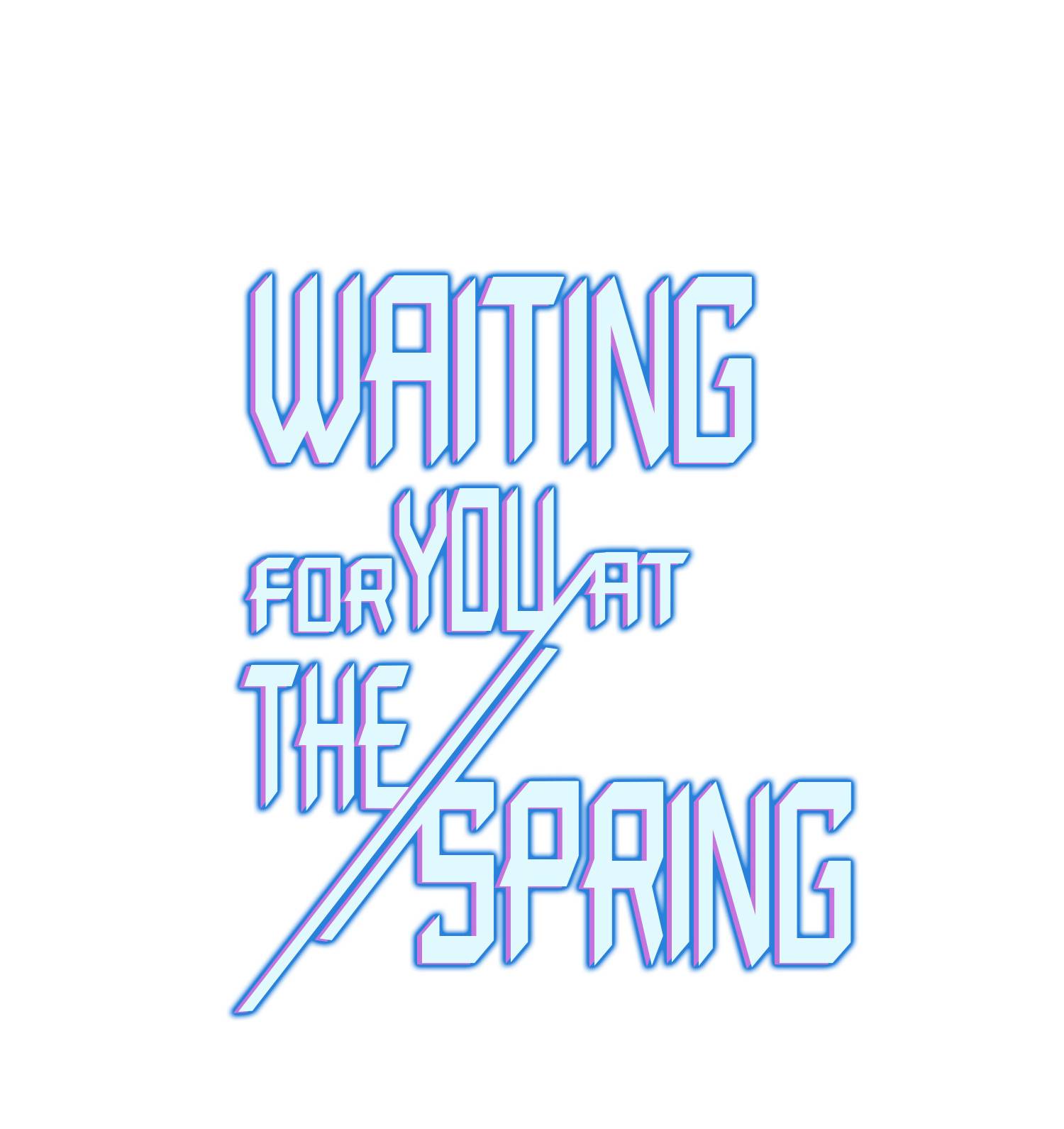 Waiting For You At The Spring - chapter 32 - #1