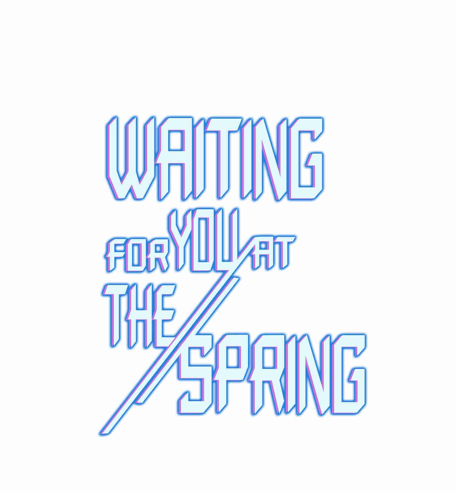 Waiting For You At The Spring - chapter 41 - #1