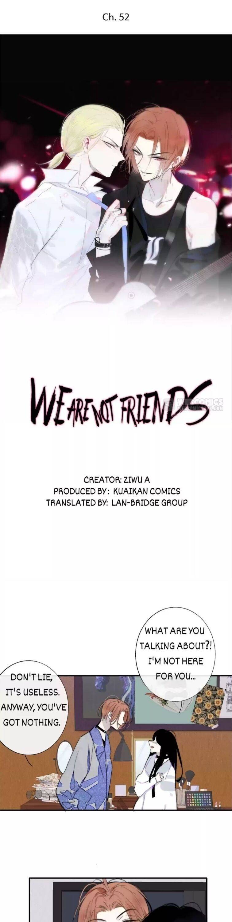 We Are Not Friends - chapter 53 - #2