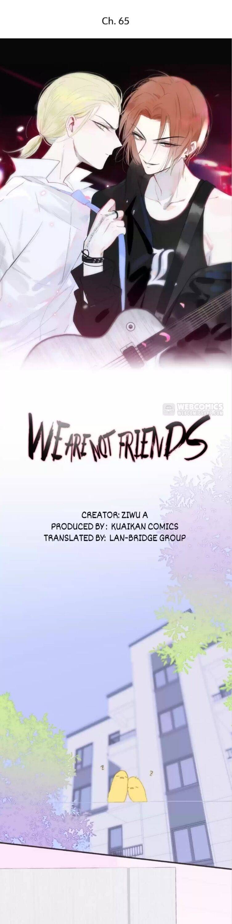 We Are Not Friends - chapter 66 - #2