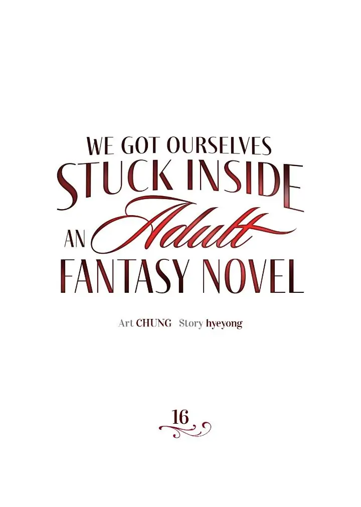 We Got Ourselves Stuck Inside An Adult Fantasy Novel - chapter 16 - #2