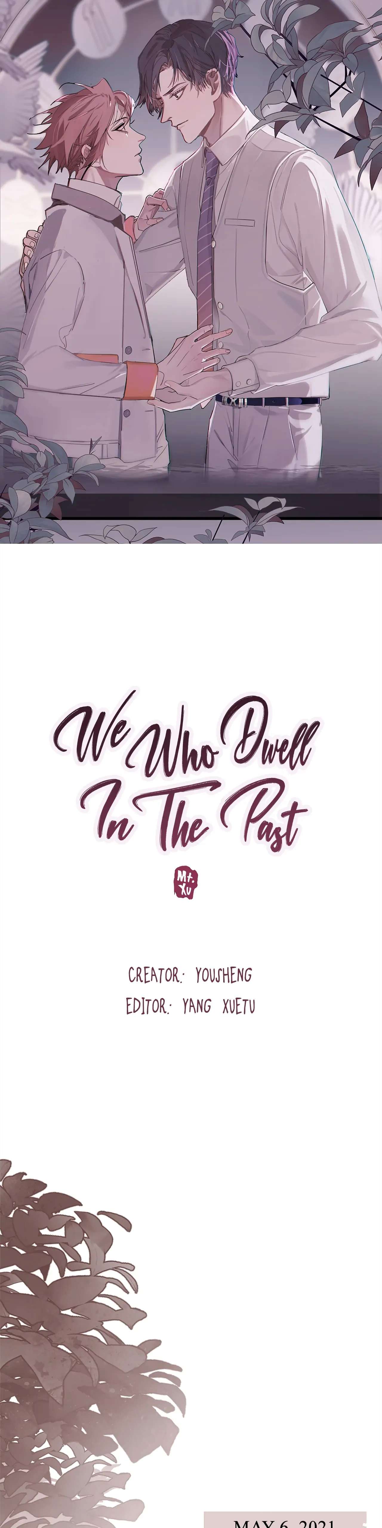 We Who Dwell In The Past - chapter 1 - #2