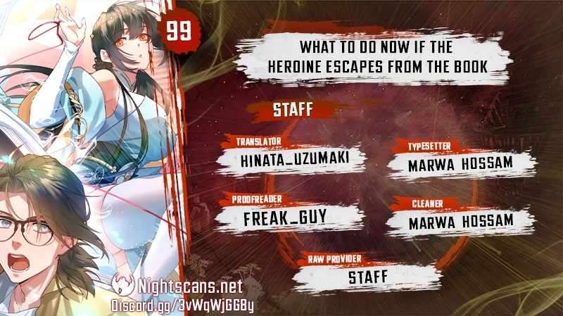 What Do You Do If the Heroine Escapes From Your Novel? - chapter 99 - #1