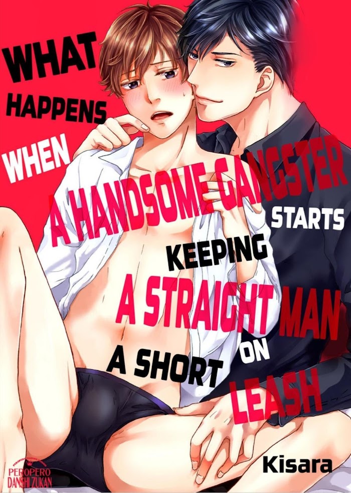 What Happens When A Handsome Gangster Starts Keeping A Straight Man On A Short Leash - chapter 1 - #1