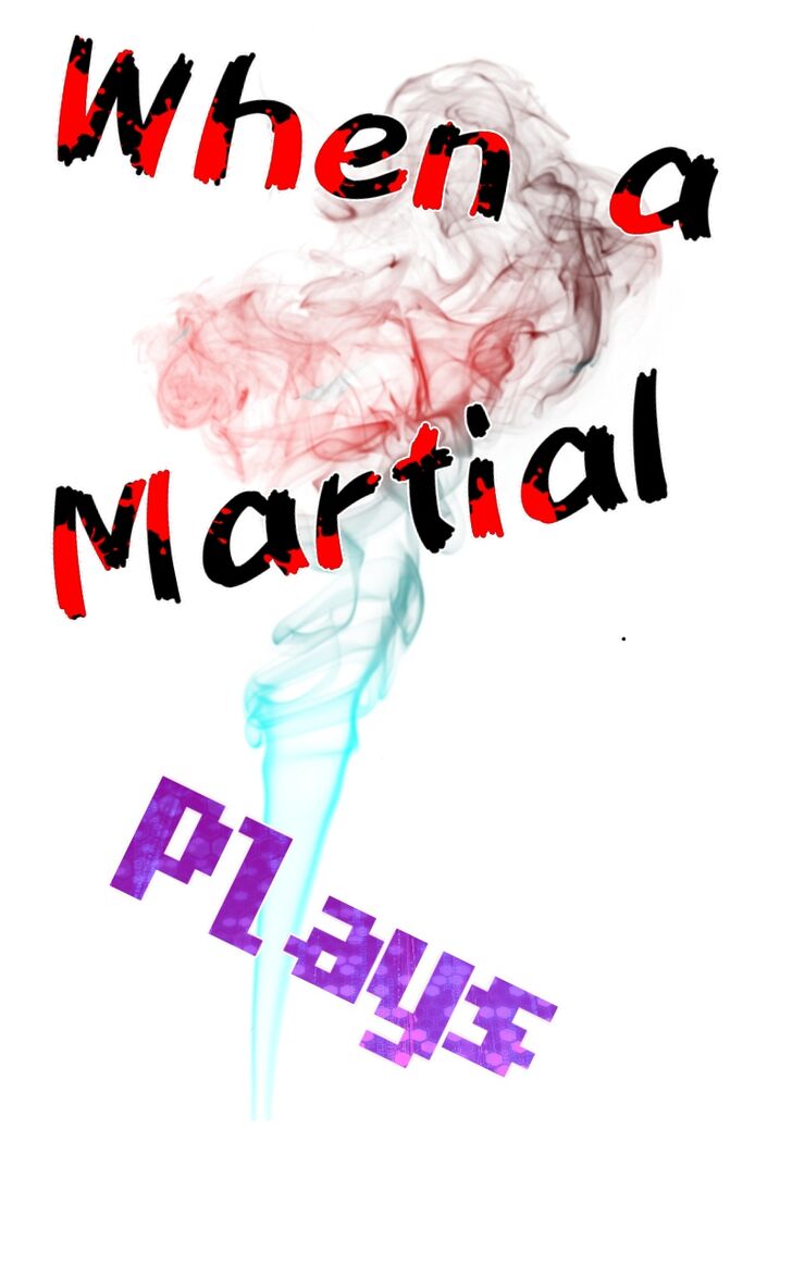 When a Martial Plays - chapter 11 - #3