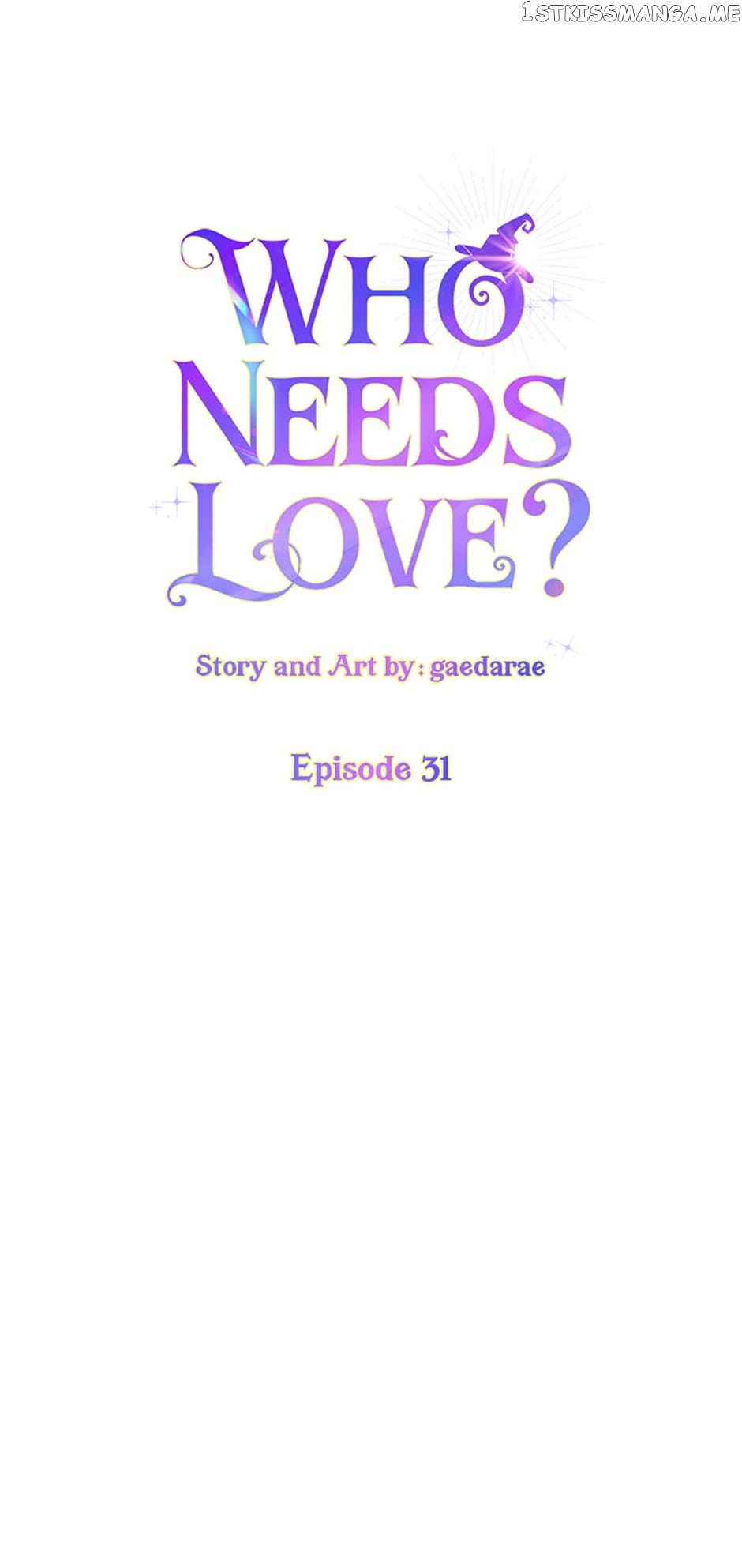 Who Needs Love? - chapter 31 - #6