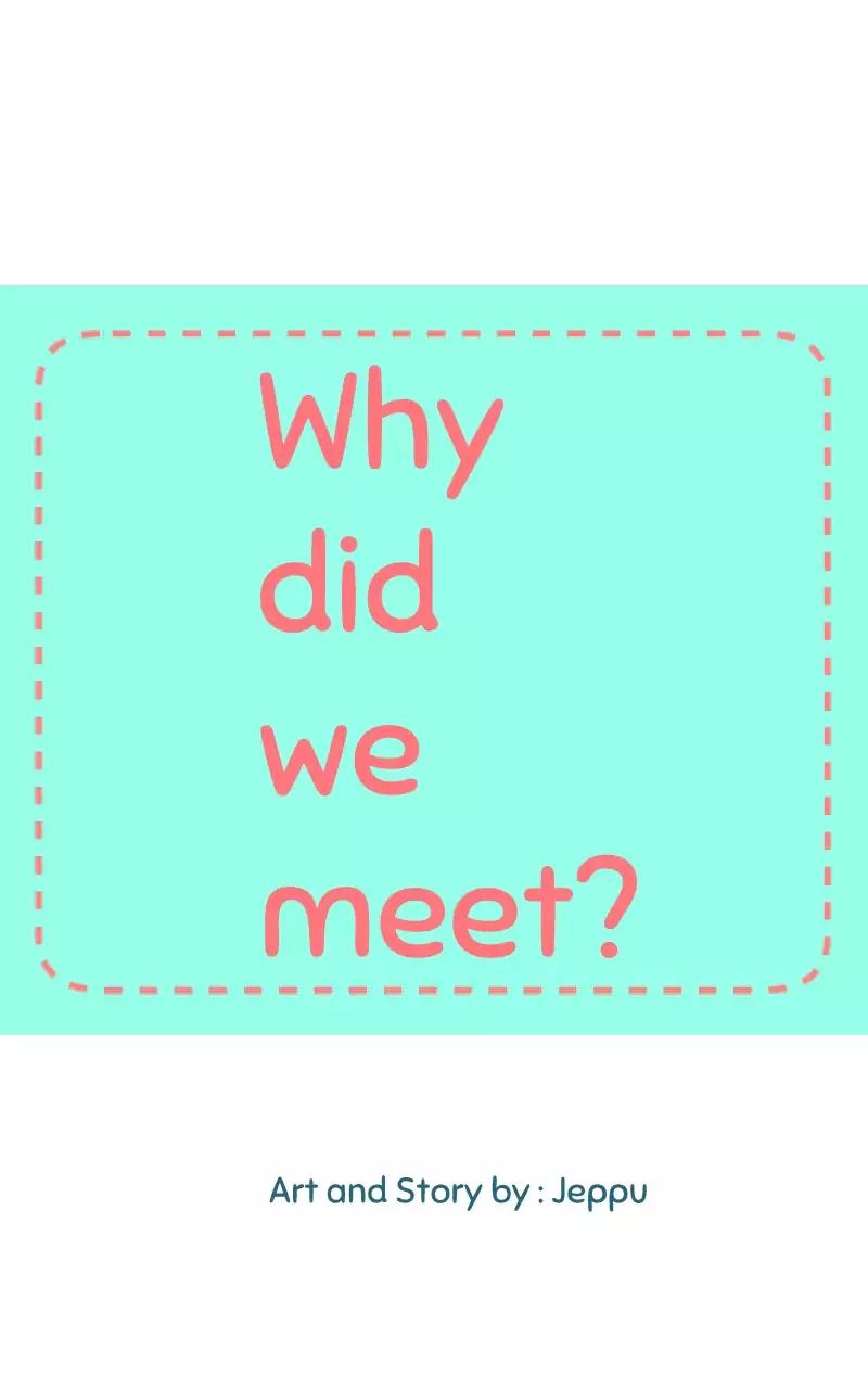 Why did we meet? - chapter 19 - #1