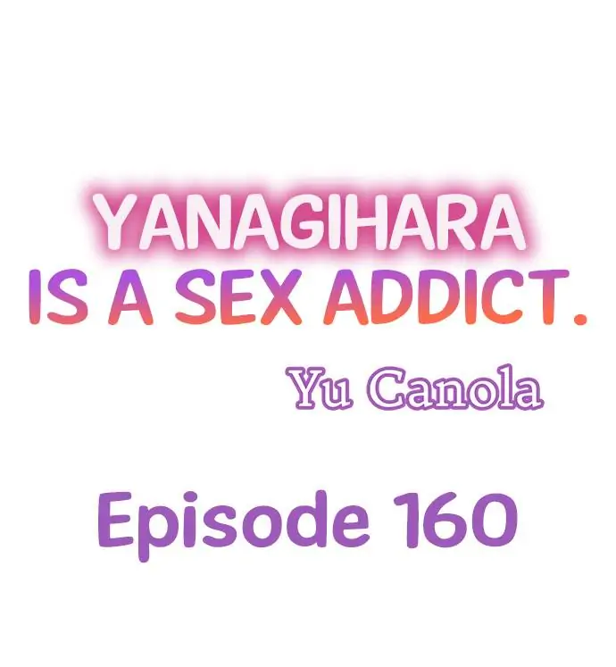 Yanagihara-Kun Wa Sex Izonshou - chapter 160 - #1