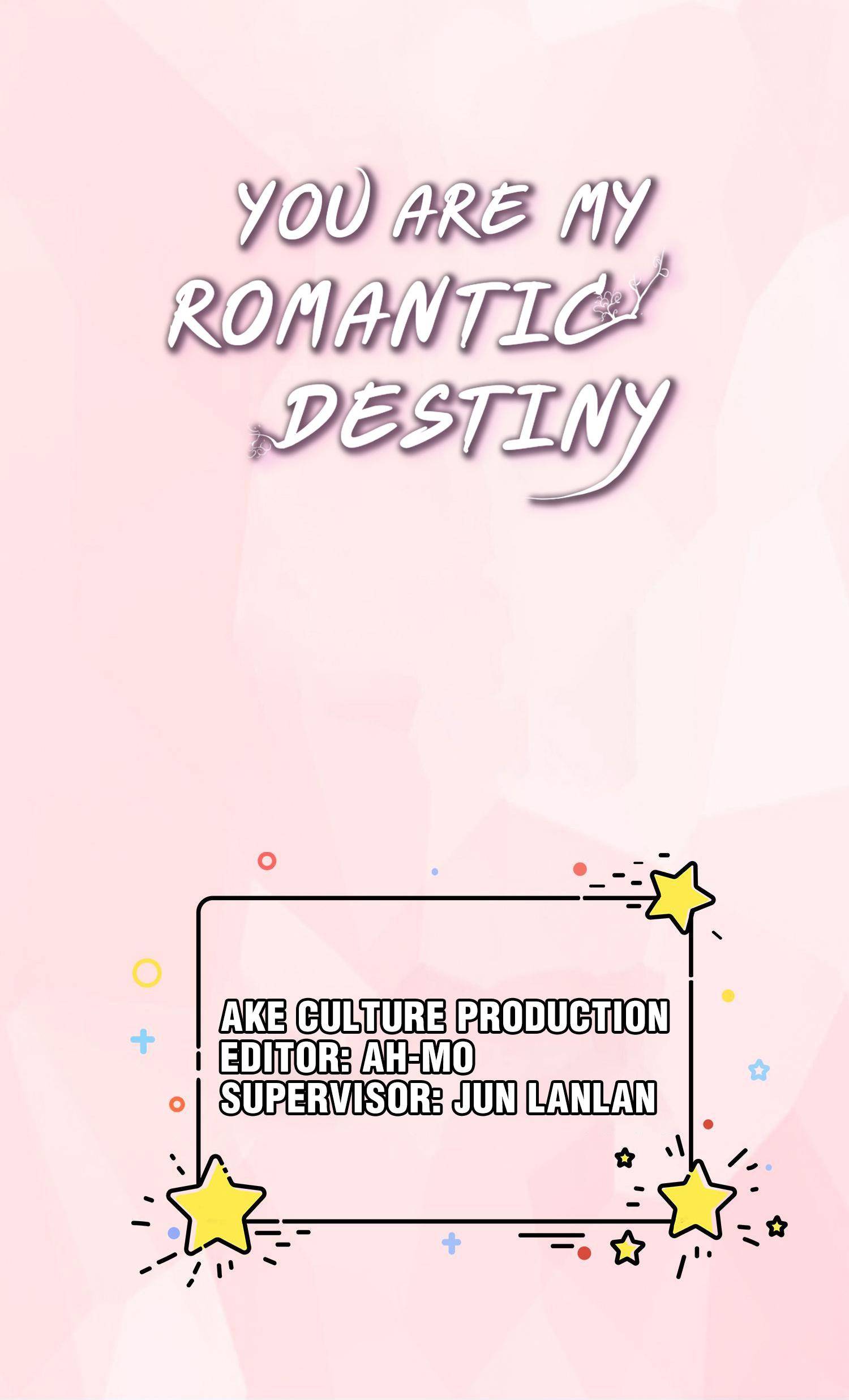 You Are My Romantic Destiny - chapter 20 - #1