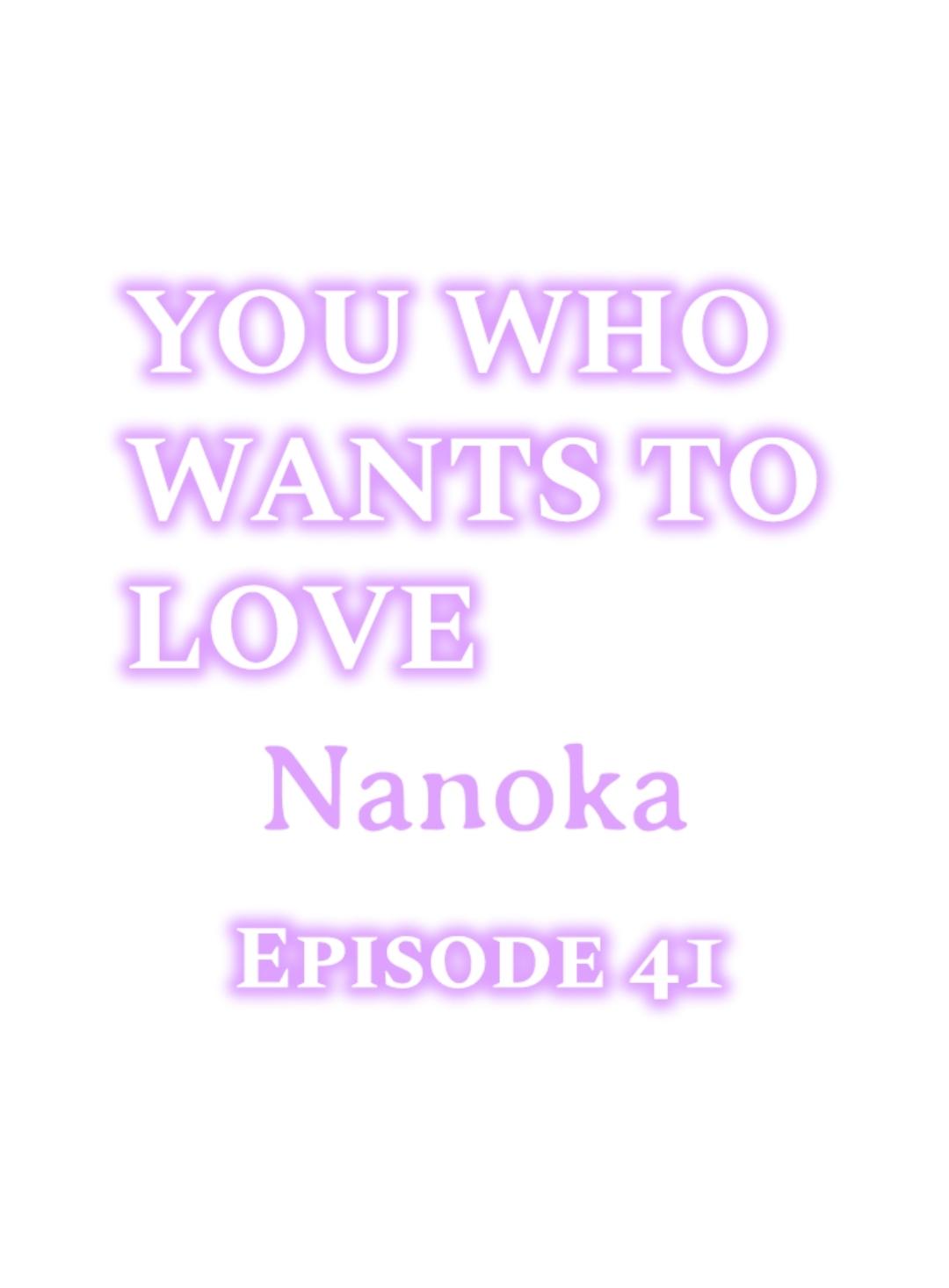 You Who Wants To Love - chapter 41 - #1